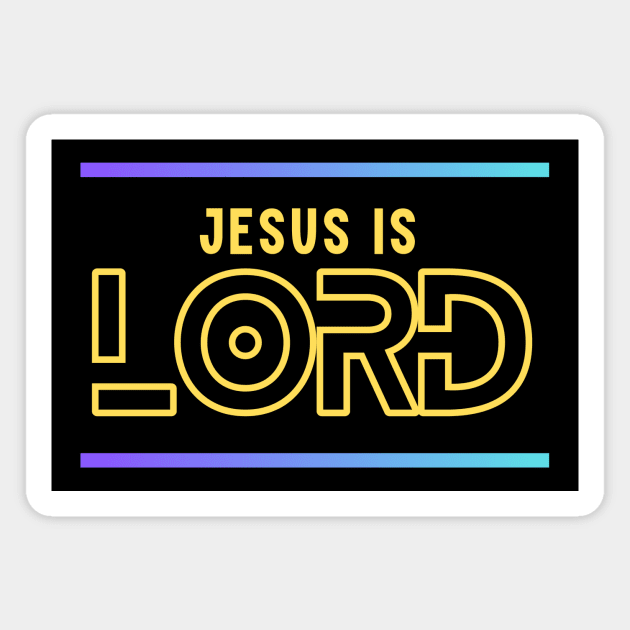 Jesus Is Lord | Christian Magnet by All Things Gospel